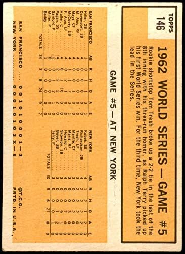 1963 Topps # 146 1962 World Series - Игра на #5 - Омир Треша печели гиганти Това Треш Ню Йорк/Сан Франциско Янкис/Гиганти (с бейзболна картичка) ДОБРИ Янкис/Гиганти