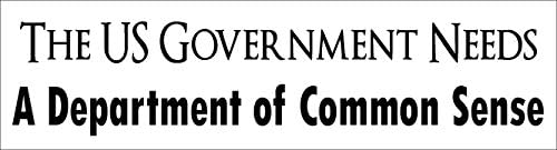 WYCO Products - The US Govt Needs Department of Common Sense - Political - 3x10 Bumper Sticker Vehicle Рибка poli081309-3