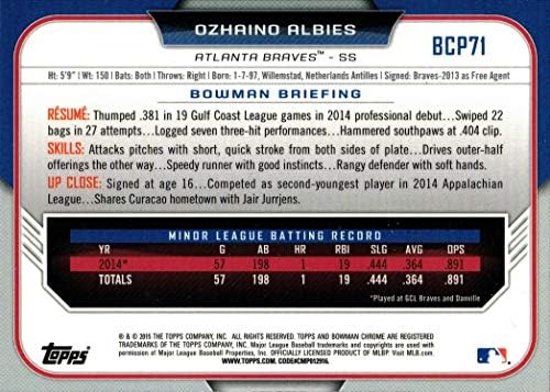 2015 Перспективи Bowman Chrome BCP71 Ozhaino (Ozzie) Albies Pre-Новобранец Baseball Card - 1st Bowman Chrome