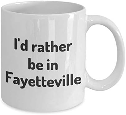 Аз бих предпочел да Фейетвилле Чаена чаша Пътник Колега Един Подарък Арканзас Пътуване Чаша за Подарък