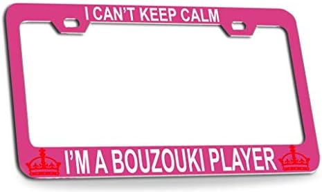 Custom Brother - I Can 't Keep Спокойно I' m A Bouzouki Quality Pink Metal Car SUV Truck License Plate Frame x54
