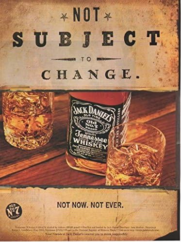 Реклама в списанието: 1997 Jack daniel ' s Old No.7 Tennessee Sour Mash Whiskey,Не подлежи на изменение. Не сега. Никога