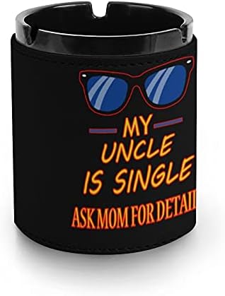 My Uncle is Single, Ask for Mom Details Plastic Cigarette Cigar Ashtray Ash Holder Portable Desktop Smoking Ash Tray for Patio Office and Home