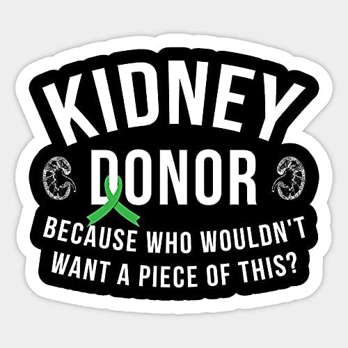 Цитат на трансплантация на органи за Етикети Донор на бъбрек, Vinyl Стикер,Забавен Стикер, Подарък Стикер