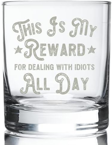 Vintage Design This Is My Reward for dealing with Idiots | Funny 11 ounce Old Любовна | Rocks Glass | Highball Glass For