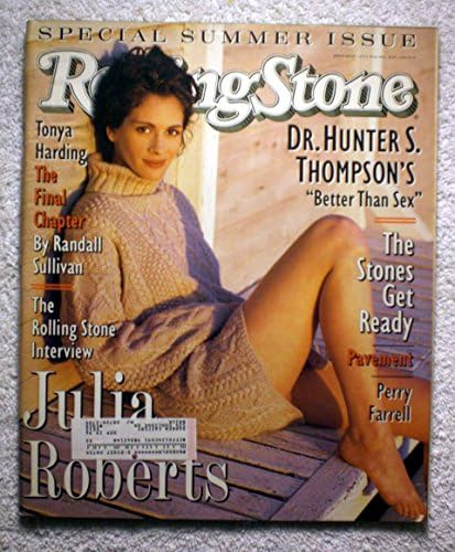 Джулия Робъртс - Списание Rolling Stone - #686-687 - 14-28 юли, 1994 година - Тоня Хардинг: Последната глава, д-р Хънтър С. Томпсън: - Добре, отколкото секс